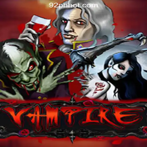 Vampire: Unearthing the Allure of 92PH Online Casino Philippines #1 Game